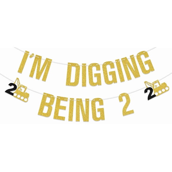 I'm Digging Being 2 Banner, Construction 2nd Birthday Banner, Construction 2nd Birthday Decorations Boy, Dump Truck 2 Years Old Party Decoration Supplies Gold