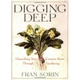 thumbnail image 1 of Pre-Owned Digging Deep: Unearthing Your Creative Roots Through Gardening (Hardcover) 0446531669 9780446531665, 1 of 1