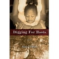 thumbnail image 1 of Digging For Roots (Paperback), 1 of 1