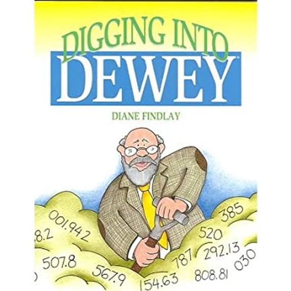 Pre-Owned Digging into Dewey 9781932146189