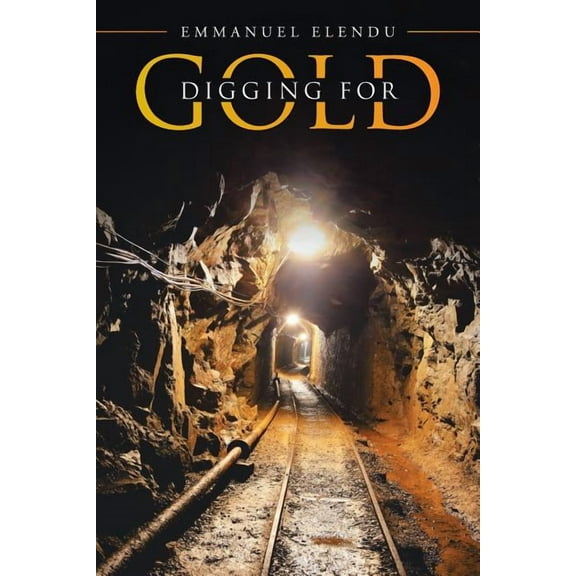 Digging for Gold (Paperback)