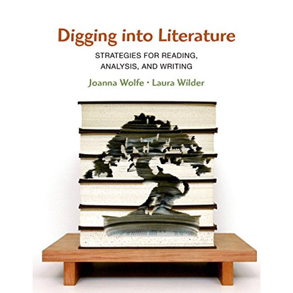 Pre-Owned Digging into Literature: Strategies for Reading, Analysis, and Writing - EVALUATION COPY / INSTRUCTOR'S MANUAL (Paperback) 1457664895 9781457664892