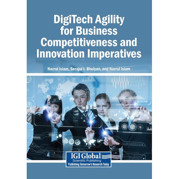 DigiTech Agility for Business Competitiveness and Innovation Imperatives, (Paperback)