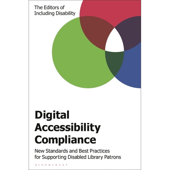 Digital Accessibility Compliance: New Standards and Best Practices for Supporting Disabled Library Patrons, (Paperback)