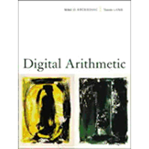 Pre-Owned Digital Arithmetic (The Morgan Kaufmann Series in Computer Architecture and Design) Hardcover
