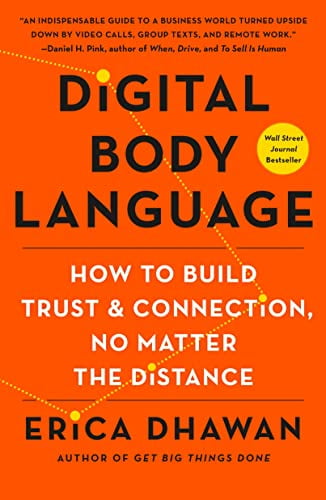 Digital Body Language : How to Build Trust and Connection, No Matter the Distance (Paperback)