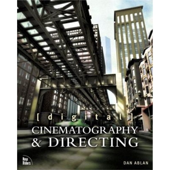 Pre-Owned Digital Cinematography & Directing (Paperback) 0735712581 9780735712584