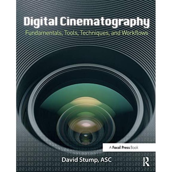 Pre-Owned Capturing the Shot: Fundamentals, Tools, Techniques, and Workflows for Digital Cinematography