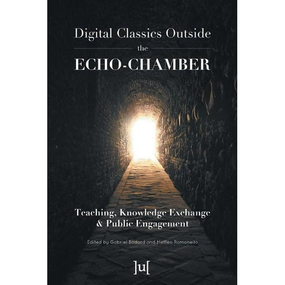 Digital Classics Outside the Echo-Chamber: Teaching, Knowledge Exchange & Public Engagement