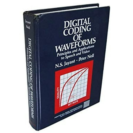 Pre-Owned Digital Coding of Waveforms: Principles and Applications to Speech and Video (Hardcover) 0132119137 9780132119139
