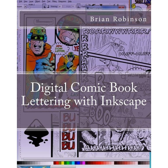 Digital Comic Book Lettering with Inkscape (Paperback)