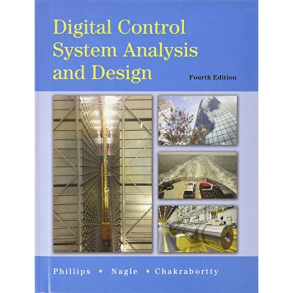Pre-Owned Digital Control System Analysis & Design (Hardcover) 0132938316 9780132938310