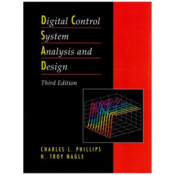 Pre-Owned Digital Control System Analysis and Design (Hardcover) 013309832X 9780133098327