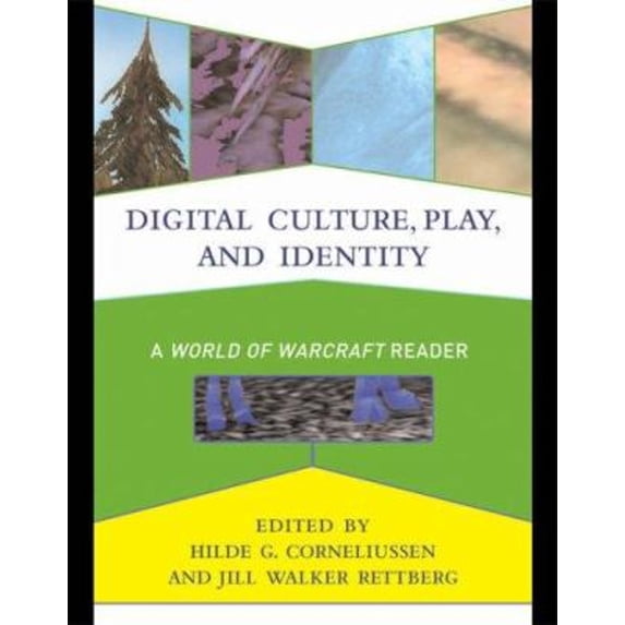 Pre-Owned Culture, Play, and Identity : A World of Warcraft Reader, Hardcover by Corneliussen, Hilde G. (EDT); Rettberg, Jill Walker (EDT), ISBN 0262033704, ISBN-13 9780262033701