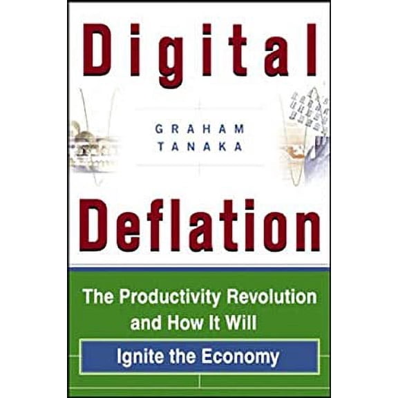 Pre-Owned Digital Deflation (Hardcover) by Graham Tanaka