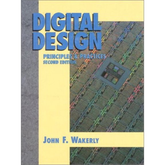 Pre-Owned Digital Design: Principles and Practices (Hardcover) 0132114593 9780132114592