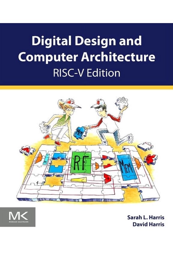 Digital Design and Computer Architecture, Risc-V Edition, (Paperback)