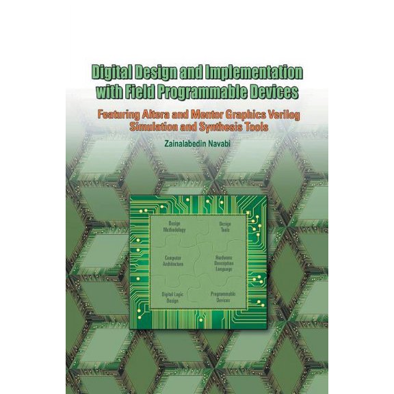 Digital Design and Implementation with Field Programmable Devices, (Paperback)