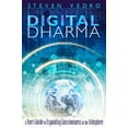 thumbnail image 1 of Pre-Owned Digital Dharma: A User's Guide to Expanding Consciousness in the Infosphere (Paperback) 083560859X 9780835608596, 1 of 1
