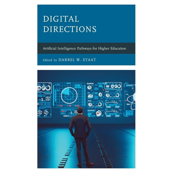 Digital Directions: Artificial Intelligence Pathways for Higher Education, (Hardcover)