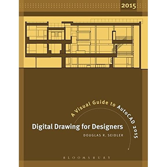 Pre-Owned Digital Drawing for Designers : A Visual Guide to AutoCAD 2015
