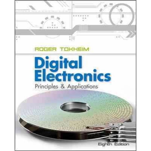 Pre-Owned Digital Electronics: Principles and Applications (Hardcover)