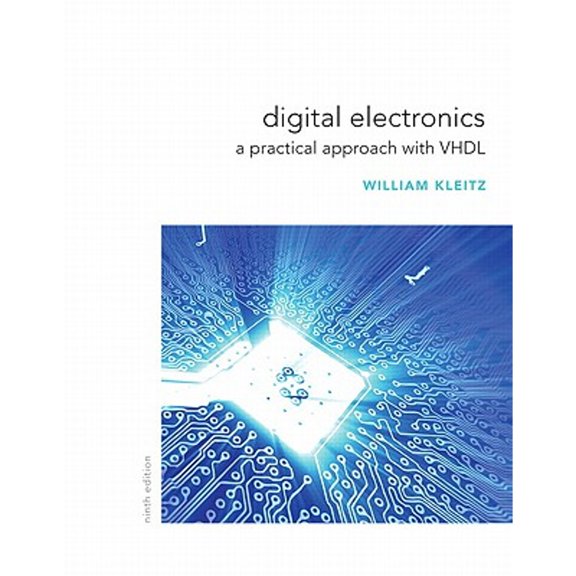 Pre-Owned Digital Electronics: A Practical Approach with VHDL (Hardcover) 0132543036 9780132543033