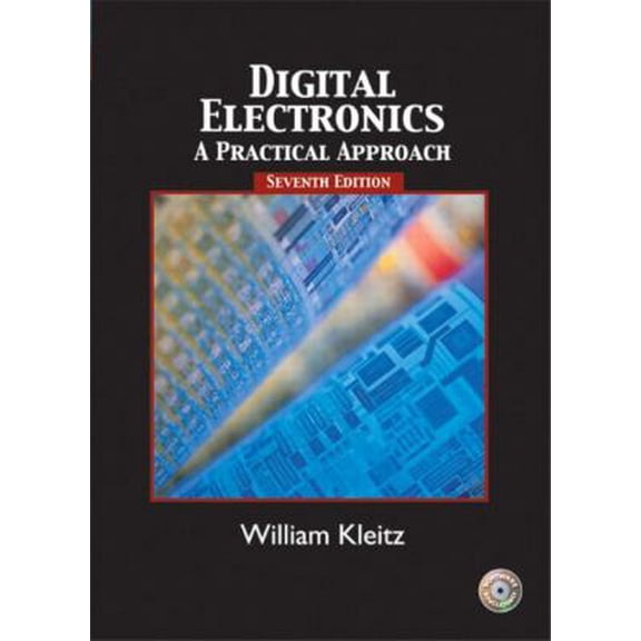 Pre-Owned Digital Electronics: A Practical Approach (Hardcover) 0131141651 9780131141650
