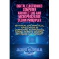 thumbnail image 1 of Digital Electronics, Computer Architecture and Microprocessor Design Principles, (Paperback), 1 of 1
