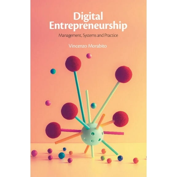 Digital Entrepreneurship, (Paperback)