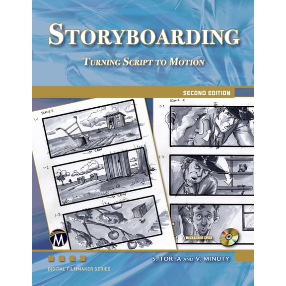 Digital Filmmaker Storyboarding: Turning Script Into Motion, (Paperback)