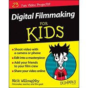 Pre-Owned Digital Filmmaking for Kids for Dummies (Paperback) 1119027403 9781119027409