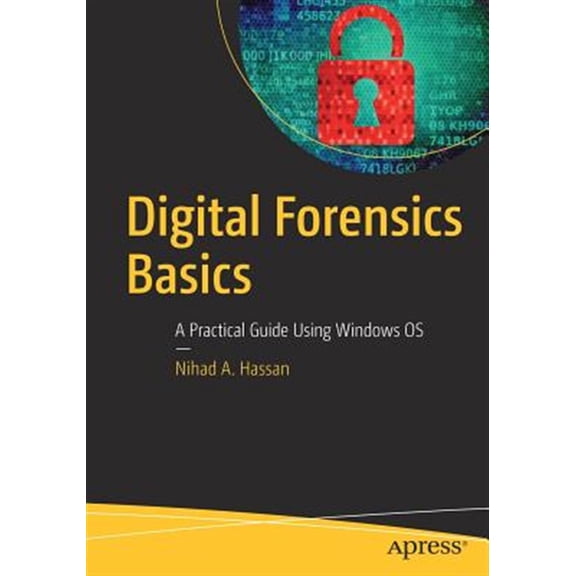 Pre-Owned Digital Forensics Basics: A Practical Guide Using Windows OS (Paperback)