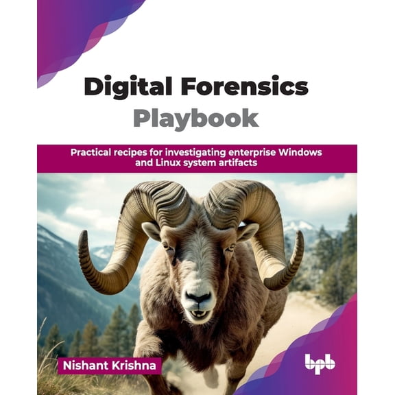 Digital Forensics Playbook: Practical recipes for investigating enterprise Windows and Linux system artifacts (English E, (Paperback)