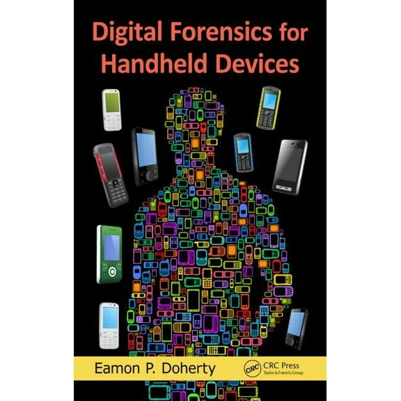 Digital Forensics for Handheld Devices, (Hardcover)