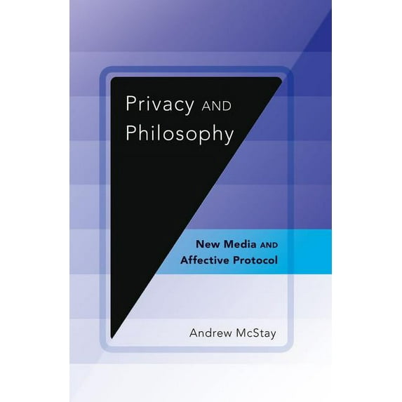 Digital Formations: Privacy and Philosophy: New Media and Affective Protocol (Paperback)