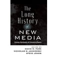 thumbnail image 1 of Digital Formations The Long History of New Media: Technology, Historiography, and Contextualizing Newness, Book 76, (Paperback), 1 of 1