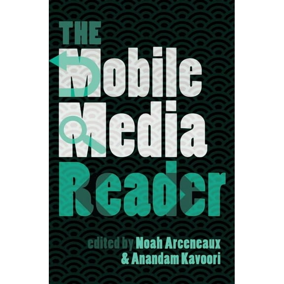 Digital Formations The Mobile Media Reader, Book 73, (Paperback)