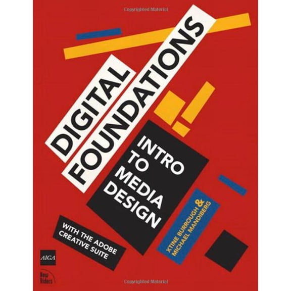 Pre-Owned Digital Foundations: Intro to Media Design, With the Adobe Creative Suite (Paperback) 0321555988 9780321555984