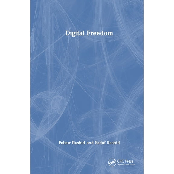 Digital Freedom, (Hardcover)