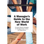 Digital Future of Management A Managers Guide to the New World of Work, Paperback