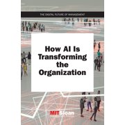 Digital Future of Management How AI Is Transforming the Organization, Paperback