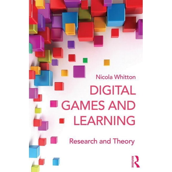 Digital Games, Simulations, and Play in Digital Games and Learning: Research and Theory, (Paperback)
