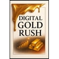 thumbnail image 1 of Digital Gold Rush., (Paperback), 1 of 1