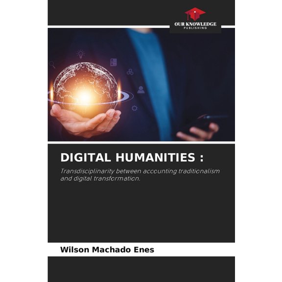 Digital Humanities, (Paperback)
