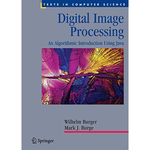Pre-Owned Digital Image Processing: An Algorithmic Introduction Using Java (Hardcover) 1846283795 9781846283796