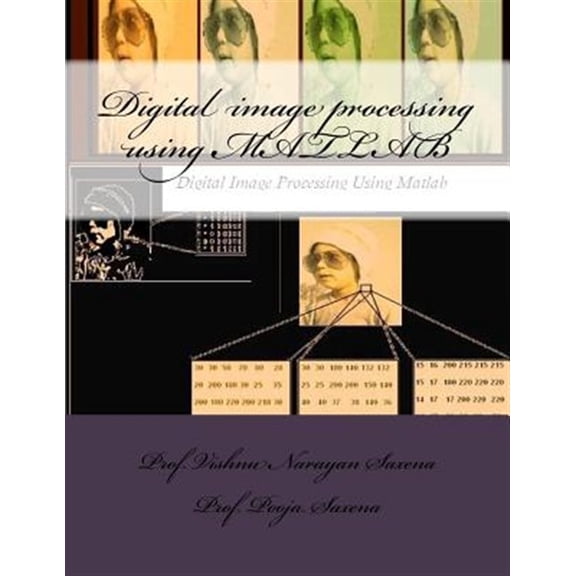 Pre-Owned Digital Image Processing Using Matlab