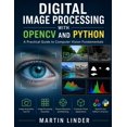 thumbnail image 1 of Digital Image Processing with OpenCV and Python, (Paperback), 1 of 1