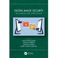 thumbnail image 1 of Digital Image Security: Techniques and Applications, (Hardcover), 1 of 1