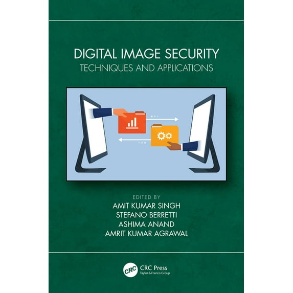 Digital Image Security: Techniques and Applications, (Hardcover)